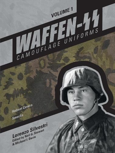 Waffen-SS Camouflage Uniforms, Vol. 1 by Lorenzo Silvestri, N... - 9780764350658