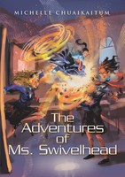 Michelle Chuaikaitum | The Adventures Of Ms. Swivelhead | Taschenbuch | Englisch