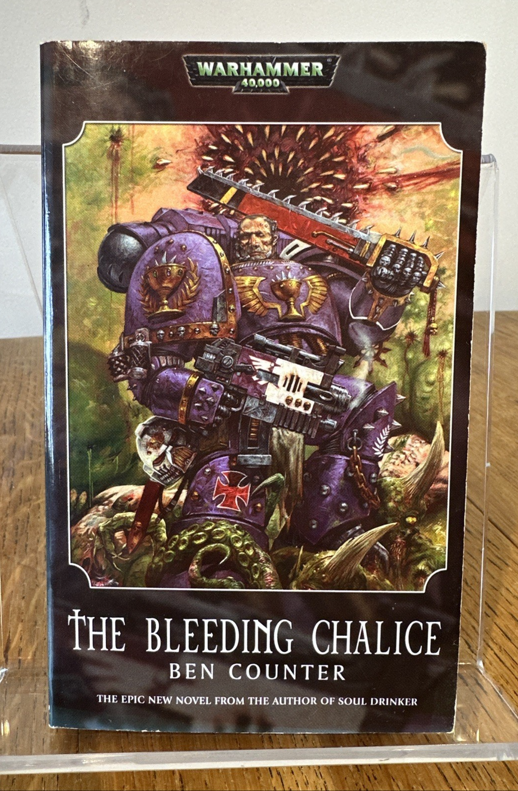The Bleeding Chalice by Ben Counter 2003 UK 1/1 PBO Black Library Warhammer 40K