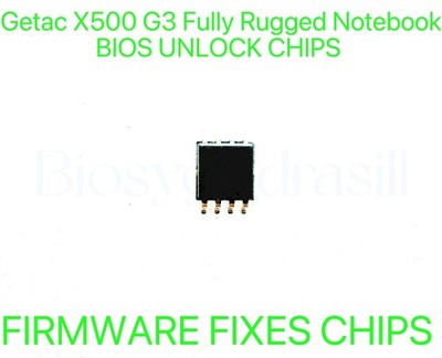 Getac X500 G3 Fully Rugged Notebook, ADMIN NO PASSWORD FIRMWARE FIXES BIOS CHIP
