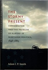 Adam I P Smith | Gary W / CIVIL WAR REVIEW COPY THE STORMY PRESENT 1st #299878