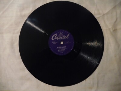 RAY ANTHONY, CAPITOL 1190. HARBOR LIGHTS / NEVERTHELESS, 10'', 78RPM,VG+