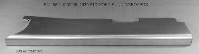1937 -1938 - 1939 STD FORD RUNNING BOARD  LEFT/RIGHT PAIR. #582 BY EMS