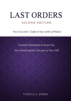 Last Orders by Patricia C. Byron (Paperback Book)