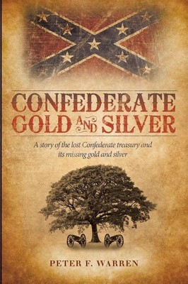 Confederate Gold and Silver | Peter F. Warren | englisch