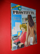 🔴 PROSTITUTE Special  N° 1 SEDUZIONE Nuova Serie  REP 2000 EROTICO VINTAGE RARO