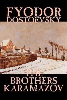 The Brothers Karamazov by Fyodor Mikhailovich Dost