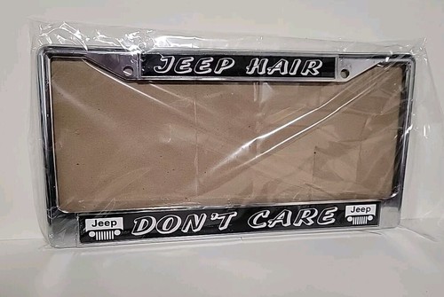 Metal license plate frame, JEEP HAIR DON'T CARE