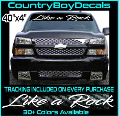 LIKE A ROCK Windshield 40'' Vinyl Decal Sticker Diesel Truck Car Lifted Off Road