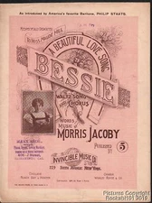 1899 Maude Hill / Morris Jacoby Sheet Music - Bessie