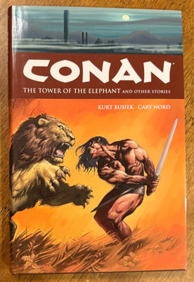 Conan The Tower Of The Elephant And Other Stories Dark Horse Hardcover