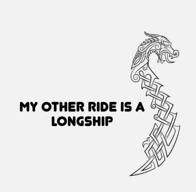 My Other Ride Is A Longship Decal Sticker Window VINYL DECAL STICKER Car Laptop
