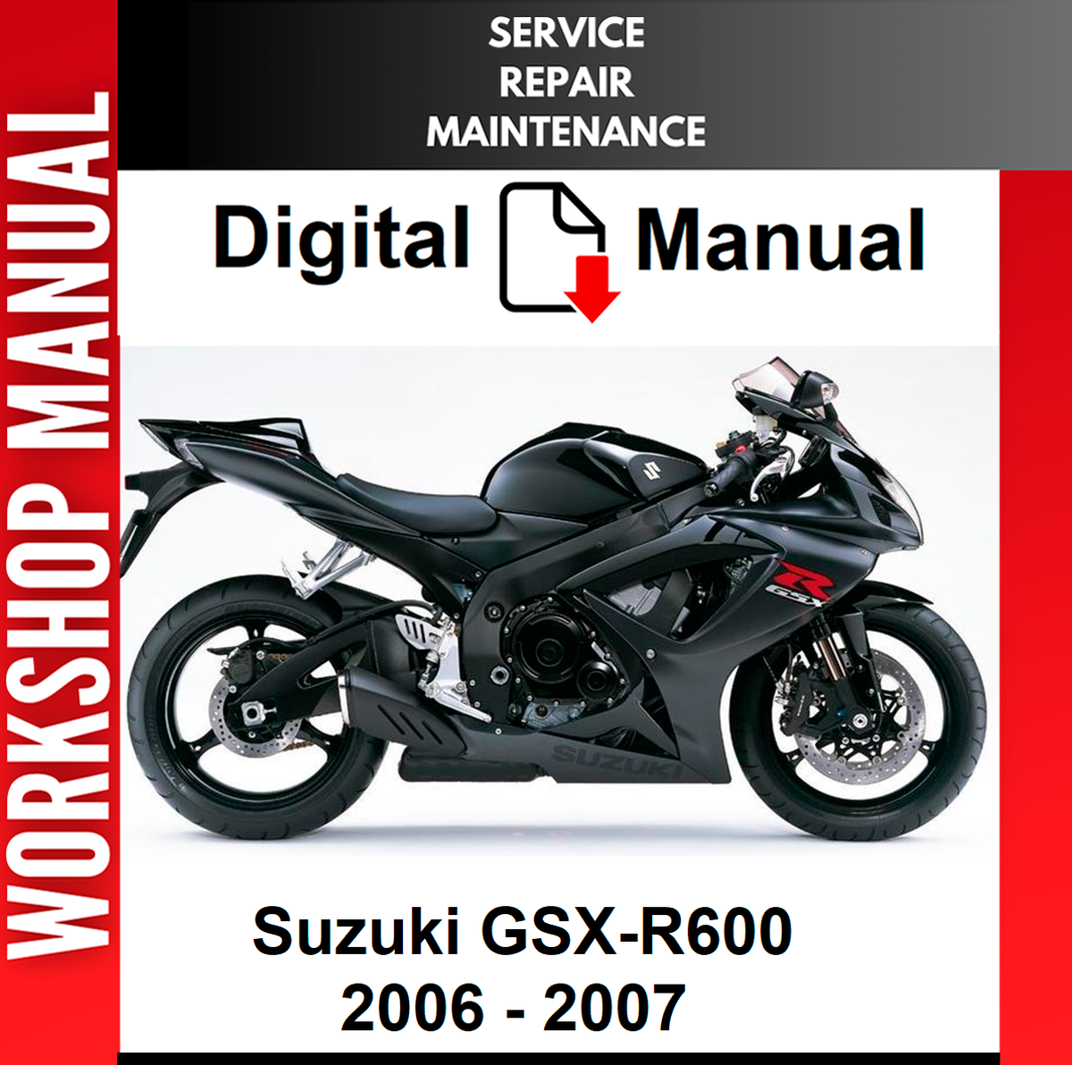 2006-2007 Suzuki GSX-R600 GSXR600 Service Repair Shop Manual