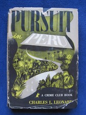 PURSUIT IN PERU by CHARLES L. LEONARD - 1st Edition - VINTAGE MYSTERY