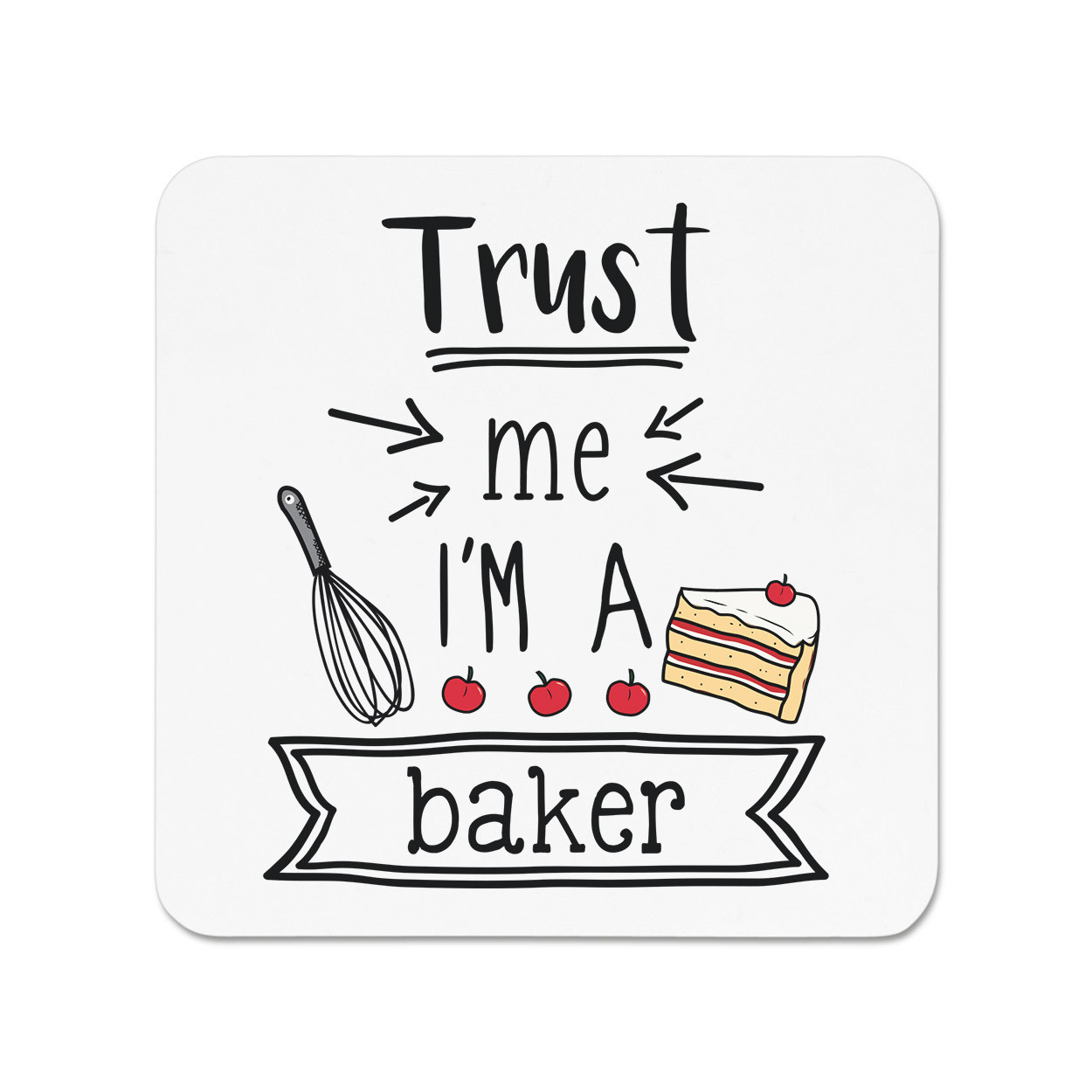 Trust Me I'm A Baker Fridge Magnet - Funny Best Favourite Chef Cook