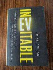 InEVitable : Inside the Messy, Unstoppable Transition to Electric Vehicles EVs