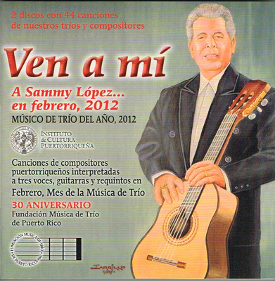 Ven A Mi Sammy Lopez Musica de Trio Various Artists 2CDs CD ICP Puerto