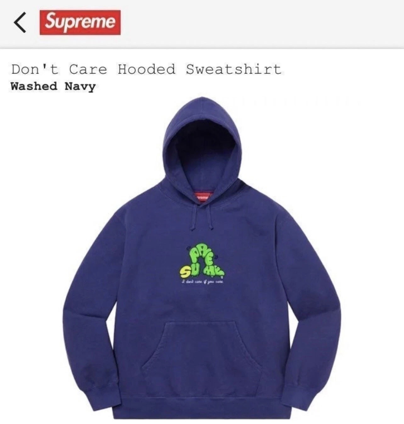 Sweat à capuche logo Supreme I don't care if you care supreme lavé marine taille grand neuf