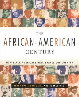 African-American Century : How Black Americans Have Shaped Our Country, Paper...