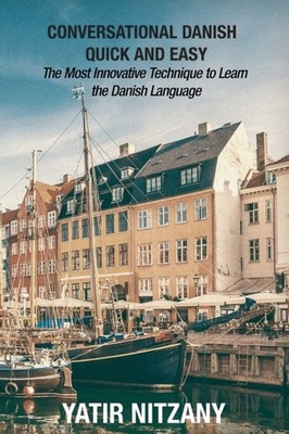 Nitzany - Conversational Danish Quick and Easy  The Most Innovative Te - X555z