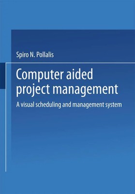 Computer-Aided Project Management | A Visual Scheduling and Management System