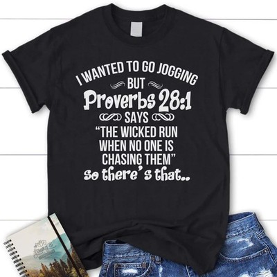 I Wanted To Go Jogging But Proverbs 281 Blessed Black T-Shirt, Gift For Friends