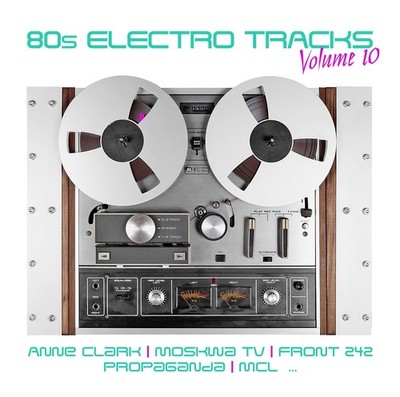 80s Electro Tracks - Vol. 10 - CD - 2026 - Die neue Folge !