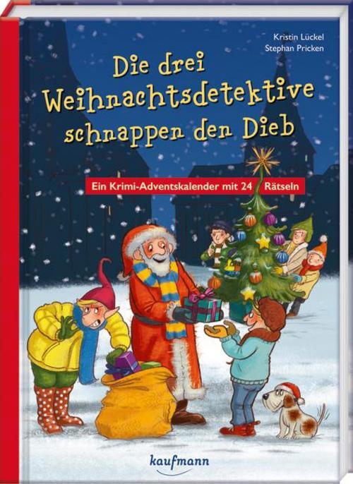 Thumbnail - Die Drei Weihnachtsdetetektive Schnappen Den Dieb Kristin Lückel