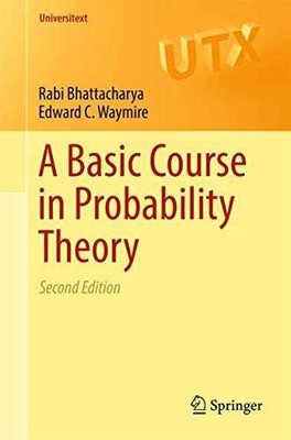 A Basic Course in - Paperback, by Bhattacharya Rabi; Waymire - Very Good