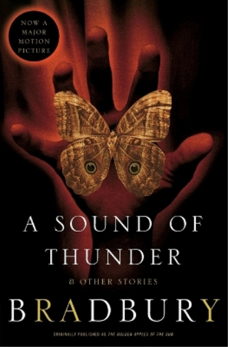 Ray Bradbury A Sound of Thunder and Other Stories (Tascabile)
