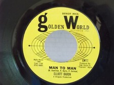 Elliott Baron,Golden World 11"Man To Man"US,7"45,1964 Northern Soul,Stamped #s,M