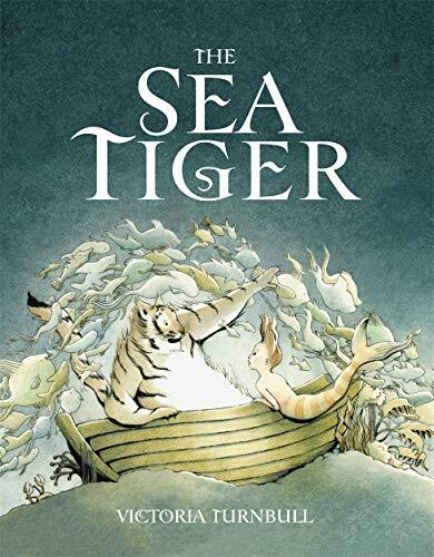 The Sea Tiger by Victoria Turnbull (PB 2014) - Image 5