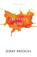 Trusting God | Jerry Bridges | Taschenbuch | Kartoniert / Broschiert | Englisch