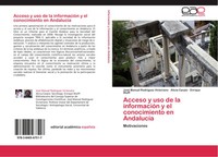 José Manuel RodríGuez Victoriano (U. A.) | Acceso Y Uso De La InformacióN Y...