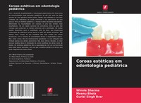 Winnie Sharma (U. A.) | Coroas EstéTicas Em Odontologia PediáTrica | Taschenbuch