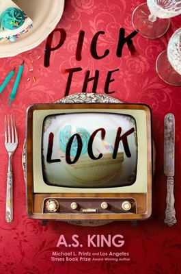 Pick the Lock | A. S. King | Buch | Einband - fest (Hardcover) | Englisch | 2024