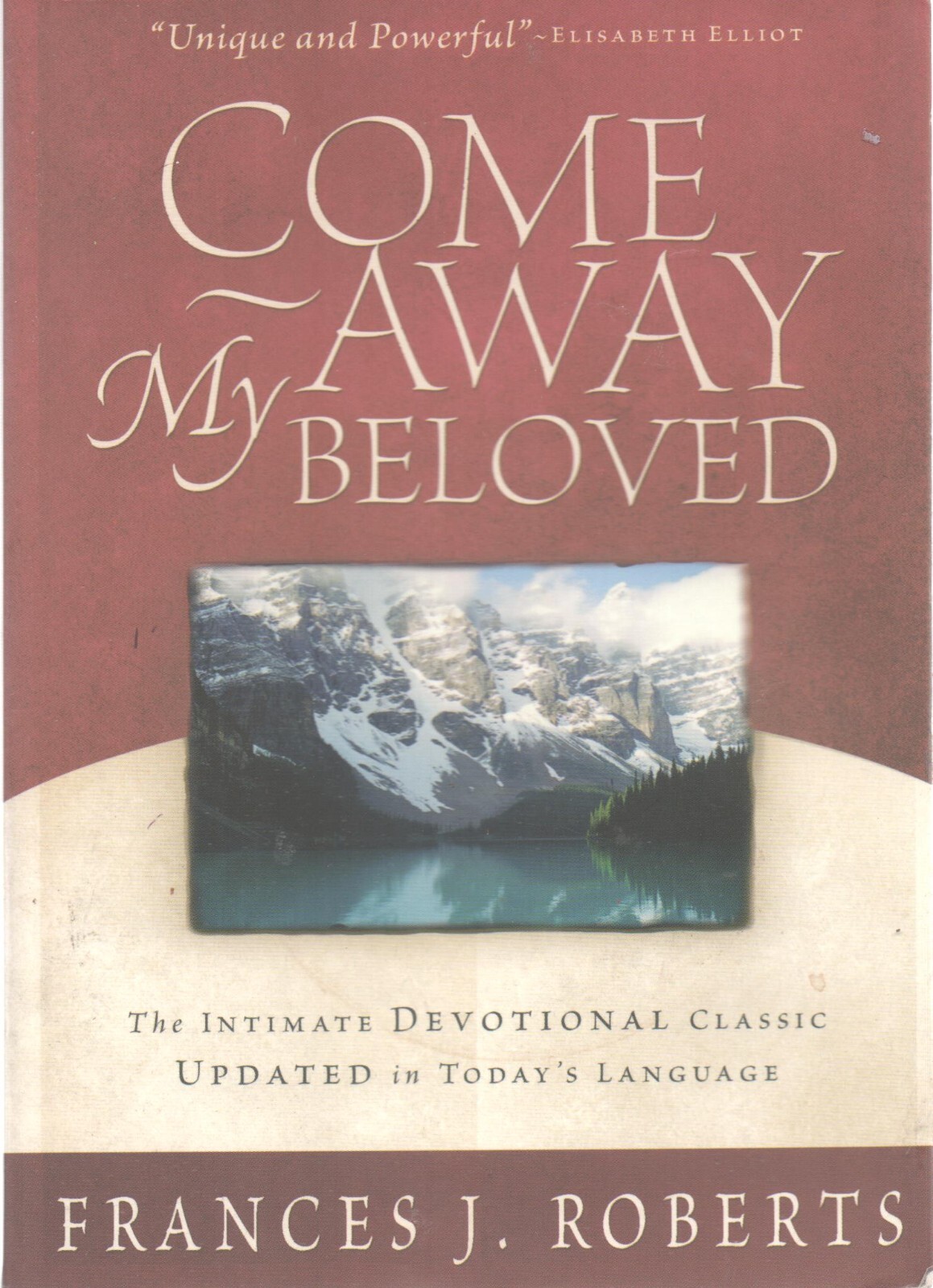 Come Away My Beloved by Frances J Roberts PB 2002 Vintage Religious Devotional Book