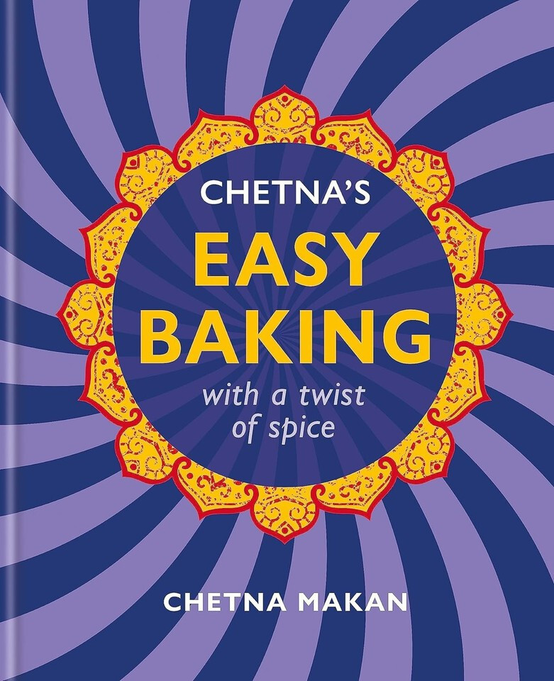 Chetna's Easy Baking: with a twist of spice By Chetna Makan, Hardback NEW - Image 4