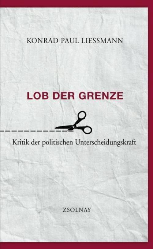 Thumbnail - Konrad Paul Liessmann / Lob Der Grenze9783552055834