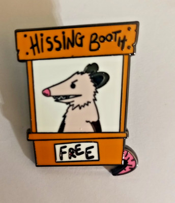 HISSING BOOTH-PIN-2 OR MORE PINS SHIPPING IS $5.49-SPEND $20 SHIPPING IS FREE