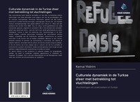 Kemal Yildirim | Culturele Dynamiek In De Turkse Sfeer Met Betrekking Tot...