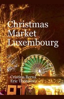 Christmas Market Luxembourg Cristina Berna (U. A.) Taschenbuch Englisch 2024