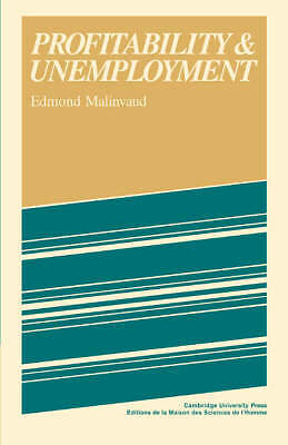 Profitability and Unemployment Malinvaud Paperback Cambridge University Press