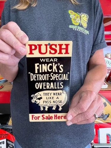 Vintage Old Style Sign Fincks Overalls 7x3 Door Push NOT Porcelain Made USA