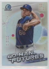 2021 Bowman Chrome 40-Man Futures Matthew Allan #FMF-30 00gy