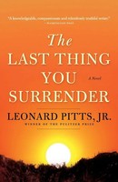 Leonard Pitts Jr | The Last Thing You Surrender | Taschenbuch | Englisch (2019)