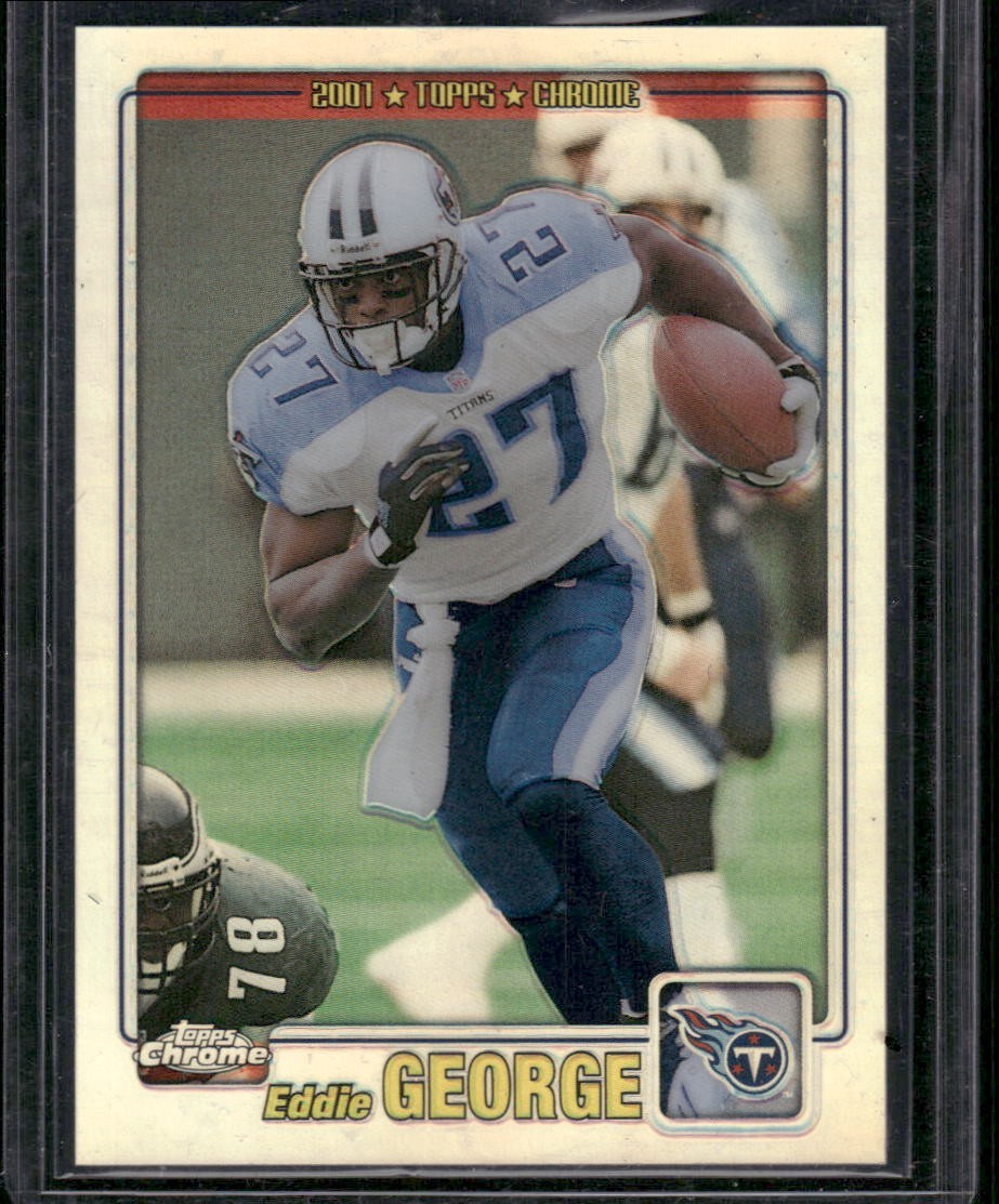 EDDIE GEORGE 2001 Topps Chrome Football Refractor Tennessee  Titans #D /999