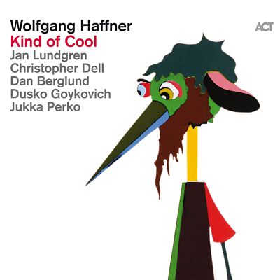 Wolfgang Haffner - Kind of Cool (Digipak) | CD