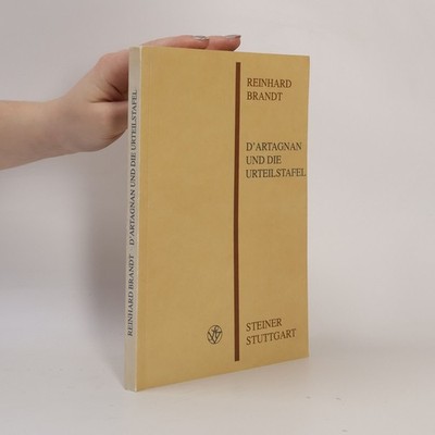 D'Artagnan Und Die Urteilstafel  |  Reinhard Brandt
