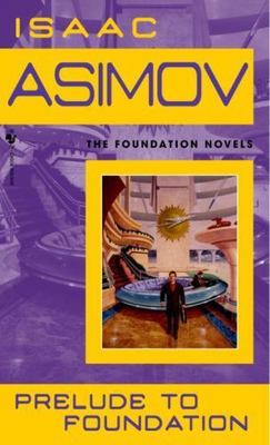 Prelude to Foundation; Foundation, Book - 9780553278392, Isaac Asimov, paperback